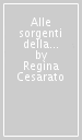 Alle sorgenti della fede. 2.Nuovo Testamento. Il cammino di fede dell antico Testamento conduce a Gesù Cristo, il risorto