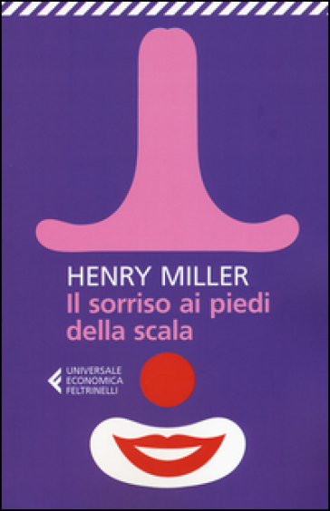 Il sorriso ai piedi della scala - Henry Miller