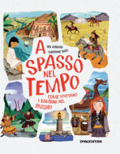 A spasso nel tempo. Come vivevano i bambini nel passato