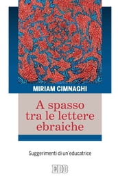 A spasso tra le lettere ebraiche