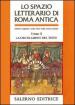 Lo spazio letterario di Roma antica. 2.La circolazione del testo