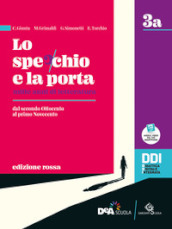 Lo specchio e la porta. Mille anni di letteratura. Ediz. rossa. Vol. 3A-3B. Per le Scuole superiori. Con e-book. Con espansione online