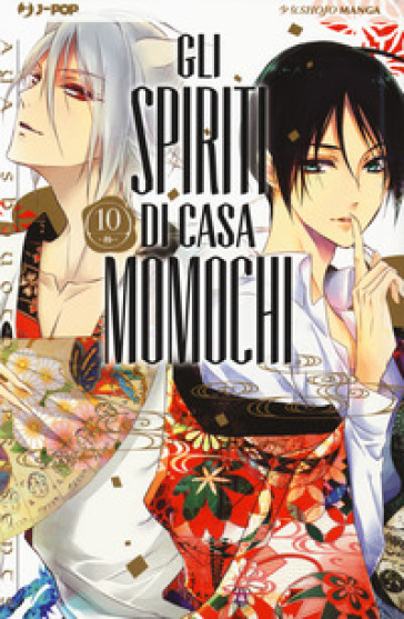 Gli spiriti di casa Momochi. Vol. 10 - Aya Shouoto