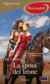 La sposa del leone (I Romanzi Introvabili)