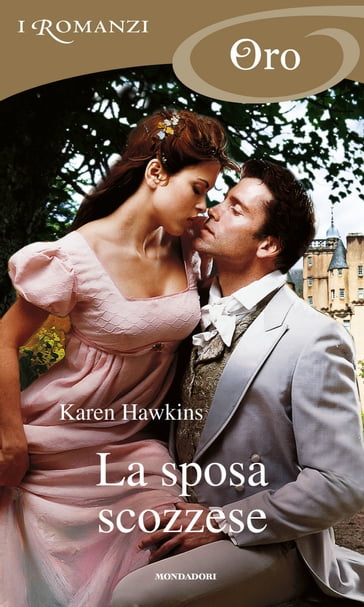 La sposa scozzese (I Romanzi Oro) - Karen Hawkins