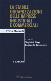 La stabile organizzazione delle imprese industriali e commerciali. Con Contenuto digitale per download e accesso on line