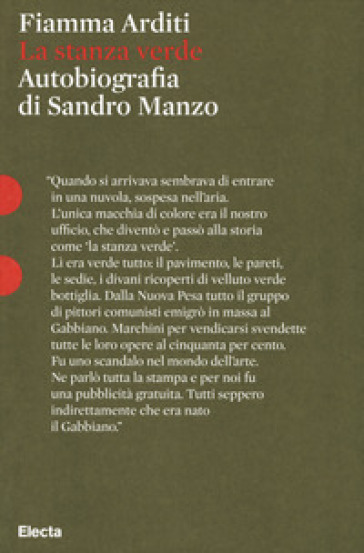 La stanza verde. Autobiografia di Sandro Manzo - Sandro Manzo - Fiamma Arditi