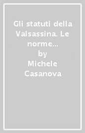 Gli statuti della Valsassina. Le norme della comunità del 1388