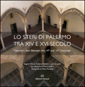 Lo steri di Palermo tra XIV e XVI secolo. Ediz. multilingue