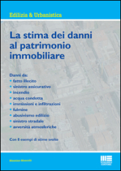 La stima dei danni al patrimonio immobiliare