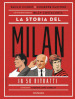 La storia del Milan in 50 ritratti