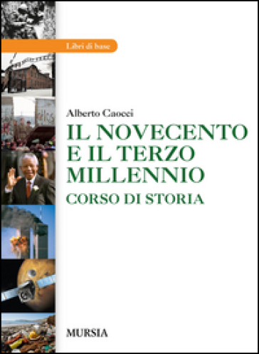 La storia. Il Novecento. Per gli Ist. professionali. Con e-book. Con espansione online - Alberto Caocci