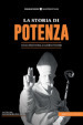 La storia di Potenza. Dalla preistoria ai giorni nostri