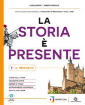 La storia è presente. Percorsi per una didattica inclusiva (BES e non italofoni). Per la Scuola media. Con espansione online. Vol. 2