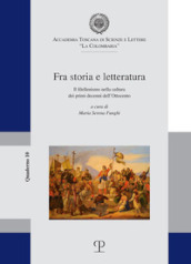 Fra storia e letteratura. Il filellenismo nella cultura dei primi decenni dell Ottocento