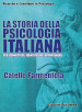 La storia della psicologia italiana. Per connettere, identificare, appartenere