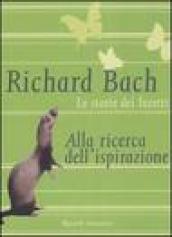 Le storie dei furetti. Alla ricerca dell ispirazione