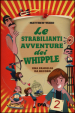 Le strabilianti avventure dei Whipple. Una famiglia da record