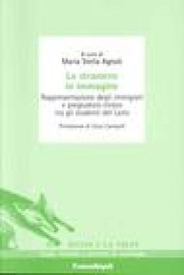 Lo straniero in immagine. Rappresentazione degli immigrati e pregiudizio etnico tra gli studenti del Lazio