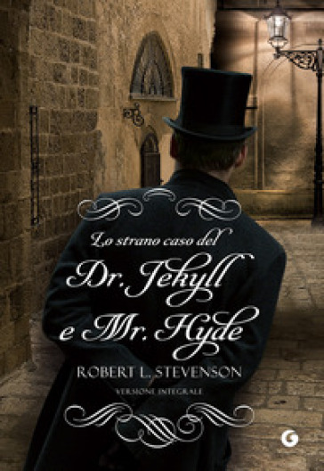 Lo strano caso del Dr. Jekyll e Mr. Hyde - Robert Louis Stevenson