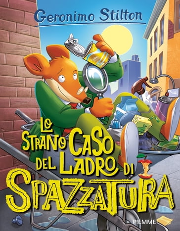 Lo strano caso del ladro di spazzatura! - Geronimo Stilton