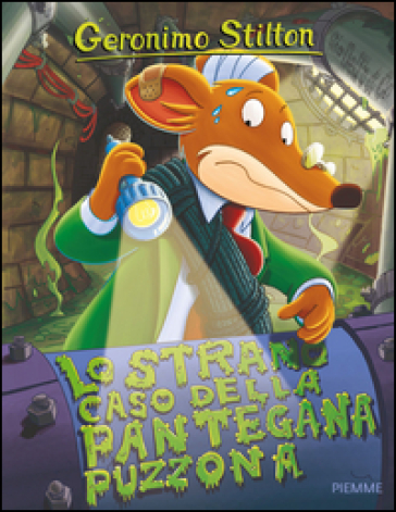 Lo strano caso della pantegana puzzona - Geronimo Stilton