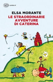 Le straordinarie avventure di Caterina