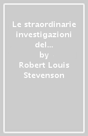 Le straordinarie investigazioni del principe Florizel