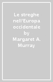 Le streghe nell Europa occidentale