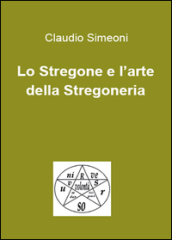 Lo stregone e l arte della stregoneria