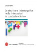 Le strutture interrogative nelle interazioni in contesto clinico