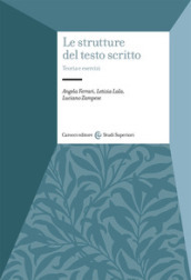 Le strutture del testo scritto. Teoria e esercizi