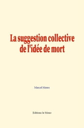 La suggestion collective de l idée de mort