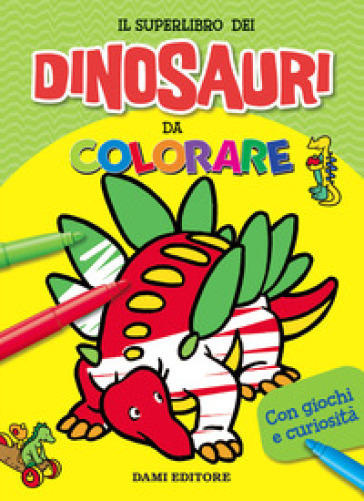 Il superlibro dei dinosauri da colorare. Ediz. a colori - Umberto Fizialetti