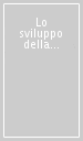 Lo sviluppo della comprensione delle emozioni e la sua valutazione. La standardizzazione italiana del TEC (Test of Emotion comprehension di Pons e Harris, 2000). Con schede