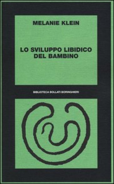 Lo sviluppo libidico del bambino - Melanie Klein