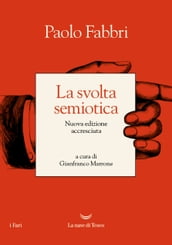 La svolta semiotica. Nuova edizione accresciuta