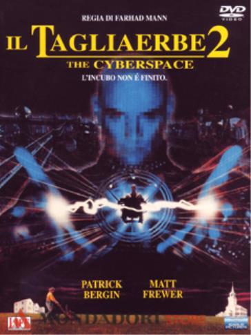 Il tagliaerbe 2: the cyberspace (DVD) - Farhad Mann