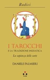 I tarocchi e la tradizione iniziatica