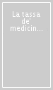 La tassa de  medicinali semplici e composti galenici e spargirici con la «Tabula rerum petendarum» del 1754 nella Repubblica di San Marino