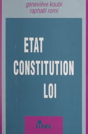 État, constitution, loi