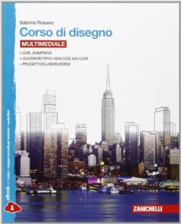 Le tecnologie di ogni giorno. Disegno. Per la Scuola media. Con e-book. Con espansione online - Federico Tibone - Sabrina Rosano