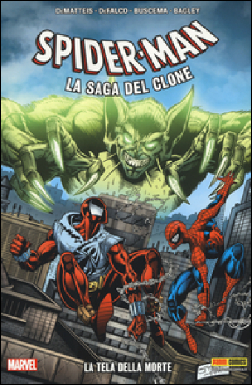 La tela della morte. Spider-Man. La saga del clone. 2.