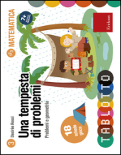 Una tempesta di problemi. Problemi e geometria. Schede per Tablotto