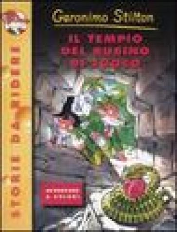 Il tempio del rubino di fuoco. Ediz. illustrata - Geronimo Stilton