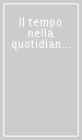 Il tempo nella quotidianità infantile. Prospettive di ricerca e studio di casi