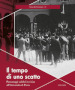 Il tempo di uno scatto. Personaggi celebri in visita all Università di Pavia. Ediz. illustrata