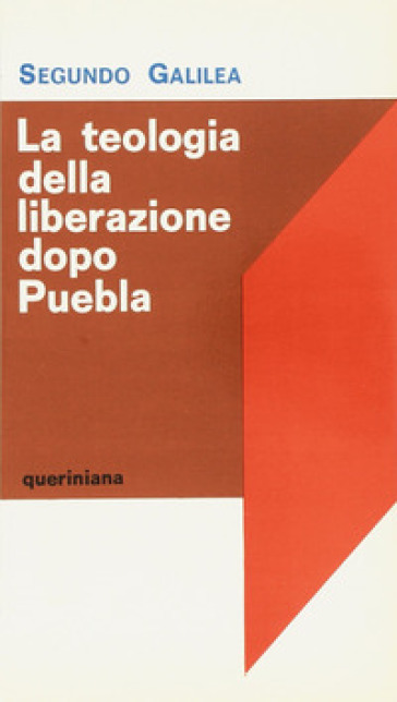 La teologia della liberazione dopo Puebla - Segundo Galilea