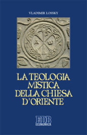 La teologia mistica della Chiesa d