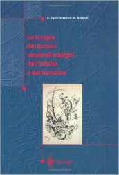 La terapia dei tumori cerebrali maligni dell